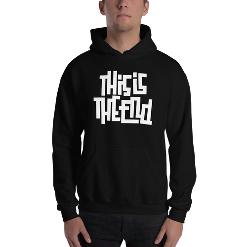 THIS IS THE END? Reverse Unisex Hoodie