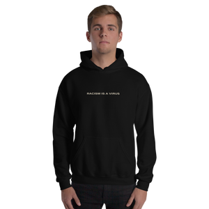 Racism is a Virus Unisex Hoodie