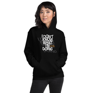 I Don't Know (Funny) Unisex Hoodie