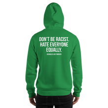 Don't Be Racist (Funny) Unisex Hoodie