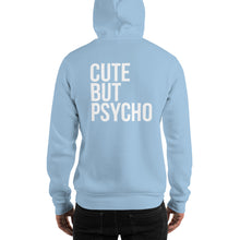 Cute But Psycho Unisex Hoodie