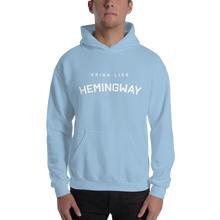 Drink Like Hemingway Unisex Hoodie