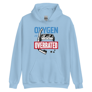 Oxygen is Overrated Unisex Hoodie