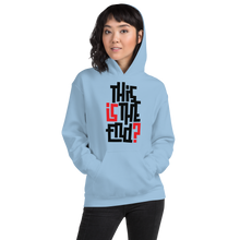 IS/THIS IS THE END? Unisex Hoodie