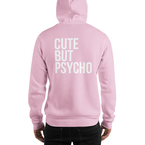 Cute But Psycho Unisex Hoodie