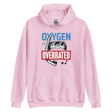 Oxygen is Overrated Unisex Hoodie