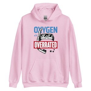 Oxygen is Overrated Unisex Hoodie