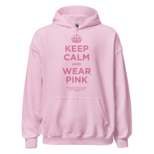 Keep Calm and Wear Pink Unisex Hoodie