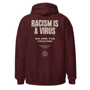 Racism is a Virus Unisex Hoodie