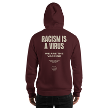 Racism is a Virus Unisex Hoodie