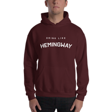 Drink Like Hemingway Unisex Hoodie