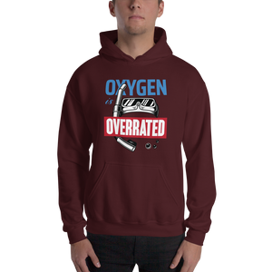 Oxygen is Overrated Unisex Hoodie