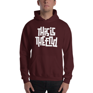 THIS IS THE END? Reverse Unisex Hoodie