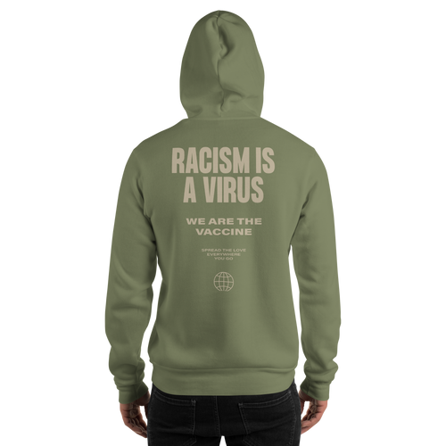 Racism is a Virus Unisex Hoodie