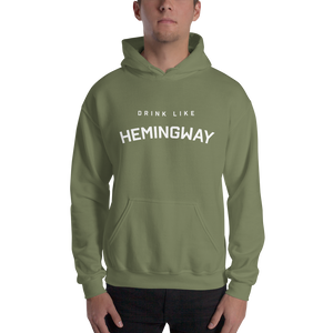 Drink Like Hemingway Unisex Hoodie