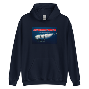 Ocean Gate Mission Failed Unisex Hoodie