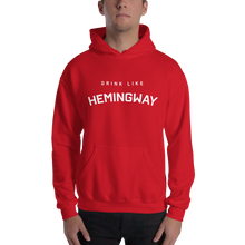 Drink Like Hemingway Unisex Hoodie