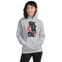 IS/THIS IS THE END? Unisex Hoodie