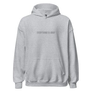 Everything is Gray Unisex Hoodie