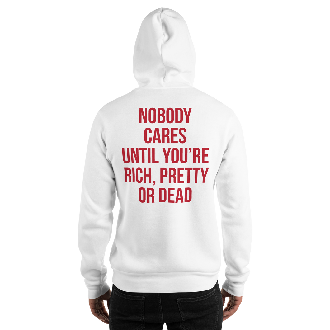 Nobody Cares (Funny) Unisex Hoodie