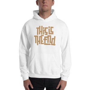 THIS IS THE END? Unisex Hoodie