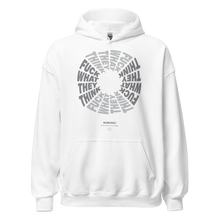 F**ck What They Think White Unisex Hoodie