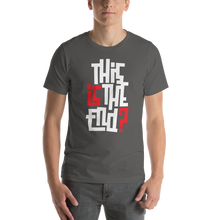 IS/THIS IS THE END? Reverse Short-Sleeve Unisex T-Shirt