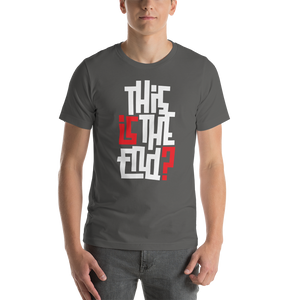 IS/THIS IS THE END? Reverse Short-Sleeve Unisex T-Shirt