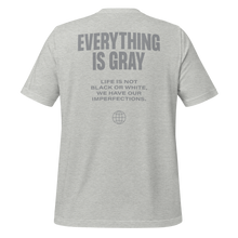 Everything is Gray Short-Sleeve Unisex T-Shirt