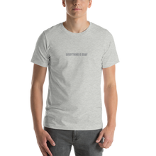 Everything is Gray Short-Sleeve Unisex T-Shirt