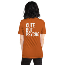 Cute But Psycho Short-Sleeve Unisex T-Shirt