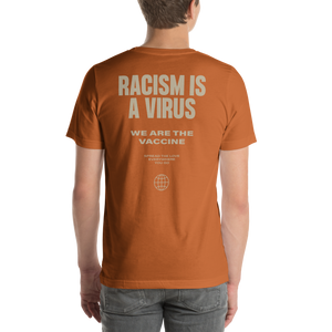 Racism is a Virus Short-Sleeve Unisex T-Shirt