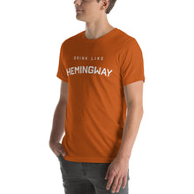 Drink Like Hemingway Short-Sleeve Unisex T-Shirt