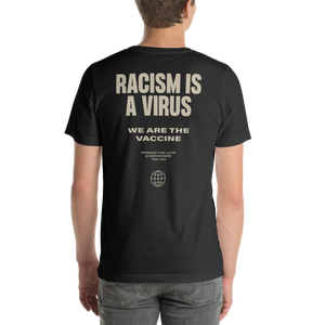 Racism is a Virus Short-Sleeve Unisex T-Shirt