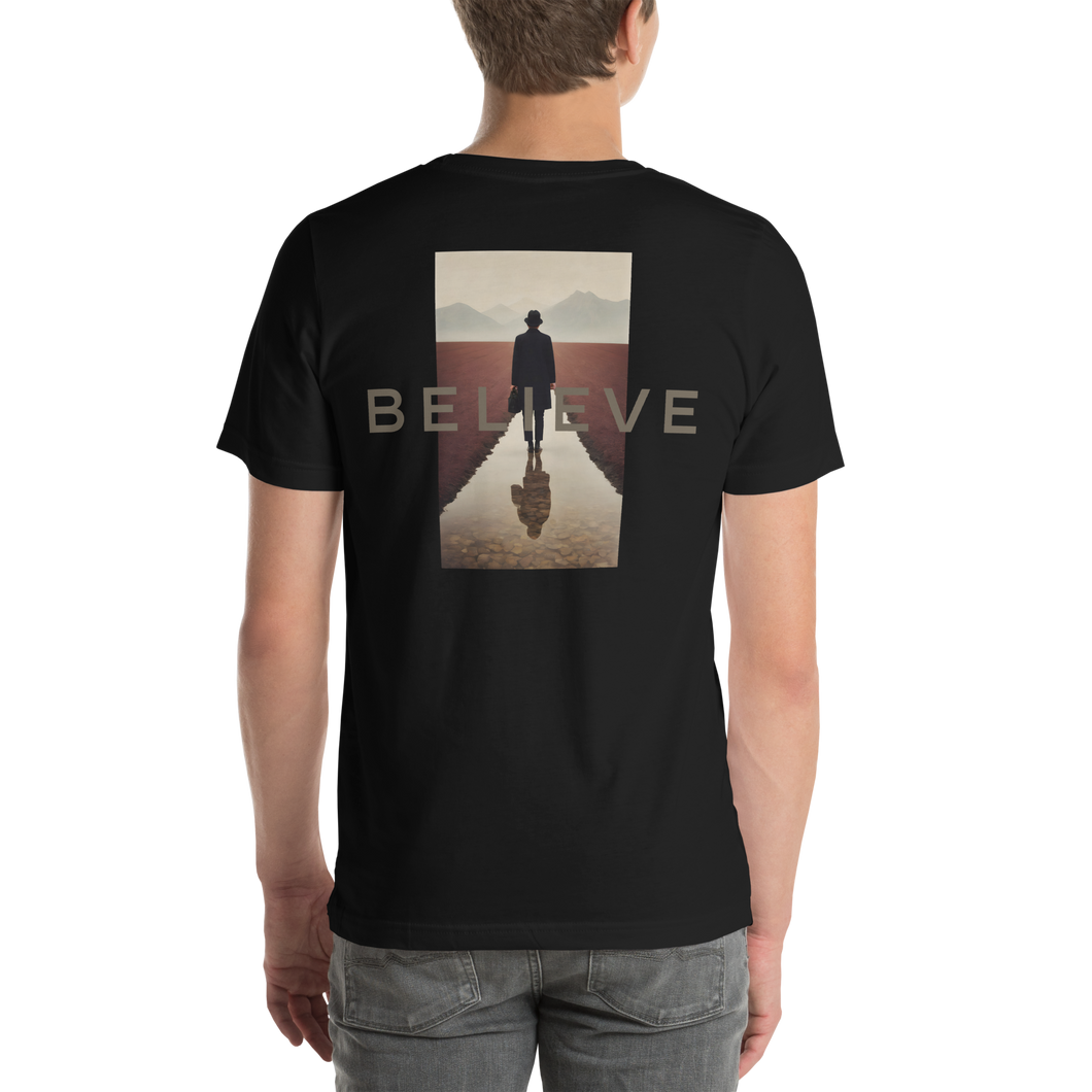 Believe Unisex T-shirt