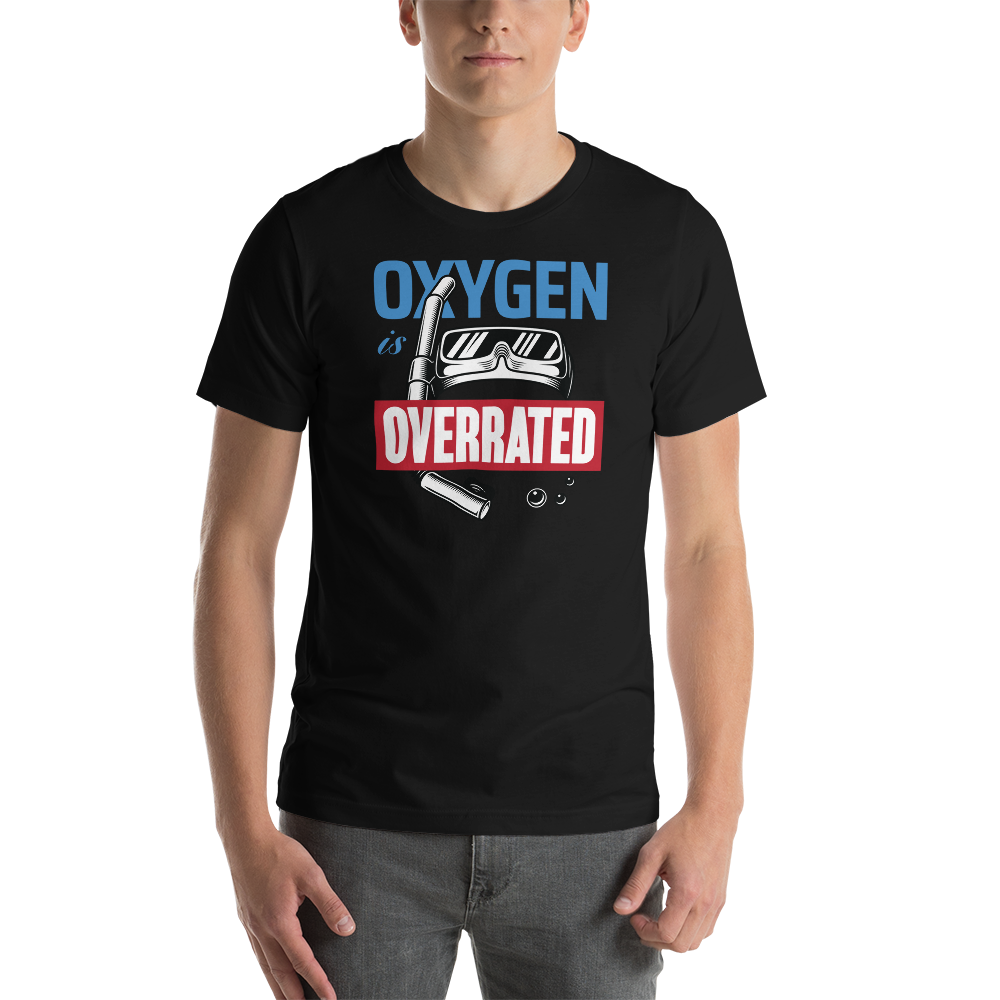 Oxygen is Overrated Short-Sleeve Unisex T-Shirt