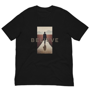 Believe Unisex T-shirt Front Print