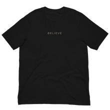 Believe Unisex T-shirt