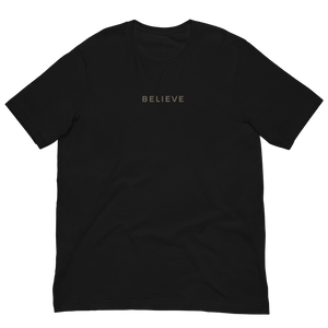 Believe Unisex T-shirt