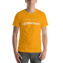 Drink Like Hemingway Short-Sleeve Unisex T-Shirt