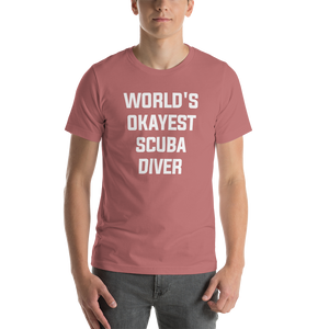 World's Okayest Scuba Diver Short-Sleeve Unisex T-Shirt