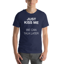 Just Kiss Me (Funny) Unisex T-shirt