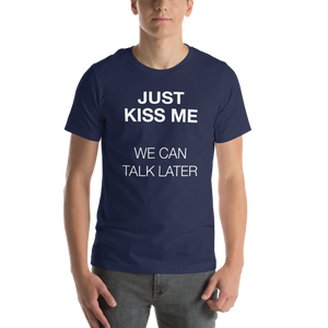 Just Kiss Me (Funny) Unisex T-shirt