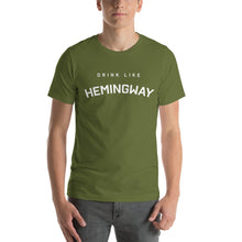 Drink Like Hemingway Short-Sleeve Unisex T-Shirt