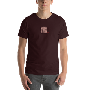 Modern Slavery Unisex T-shirt