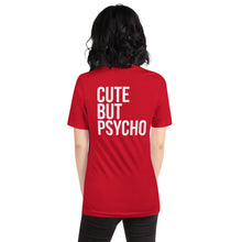 Cute But Psycho Short-Sleeve Unisex T-Shirt