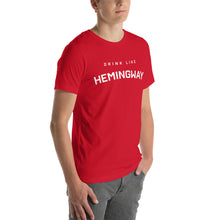 Drink Like Hemingway Short-Sleeve Unisex T-Shirt