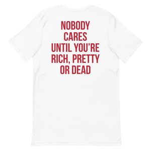 Nobody Cares (Funny) Unisex T-shirt