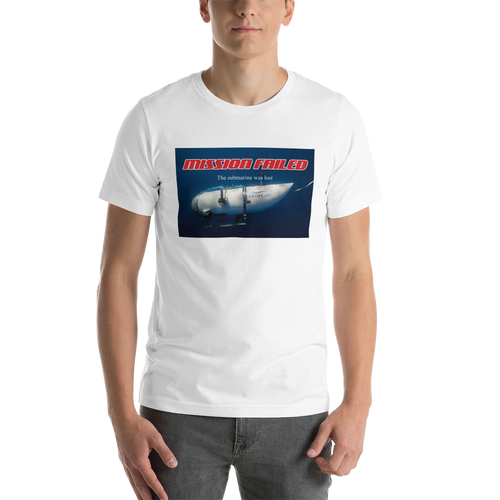 Ocean Gate Mission Failed Short-Sleeve Unisex T-Shirt