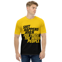 XS Shit happens when you trust the wrong people (Bold) Men's T-shirt by Design Express